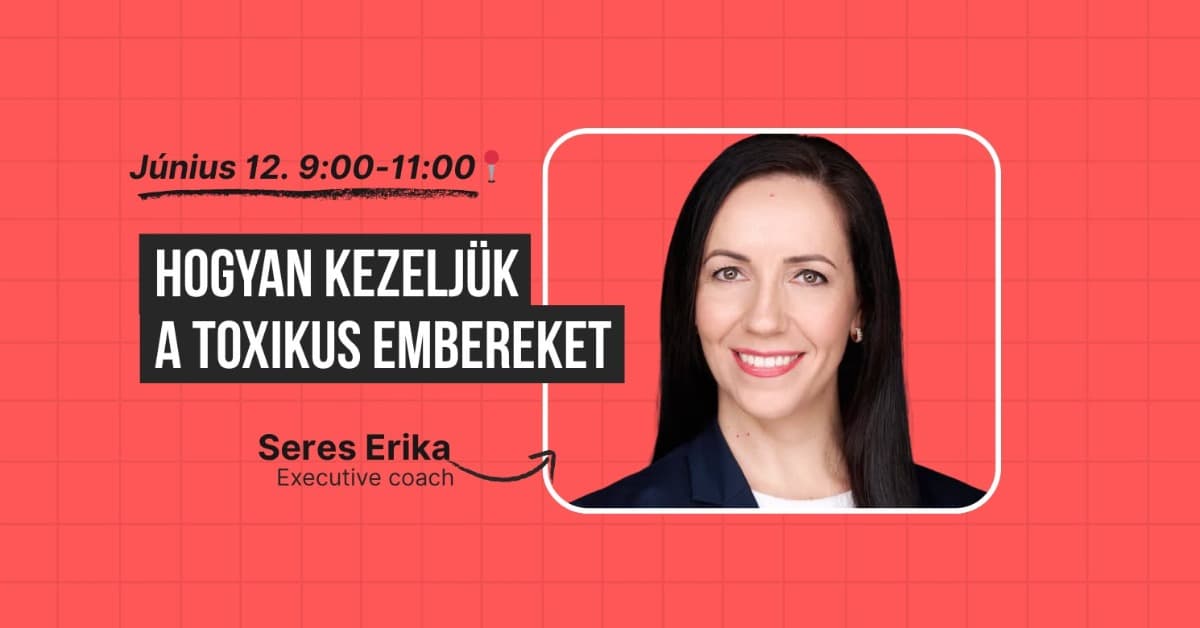 Hogyan kezeljük a toxikus embereket?
